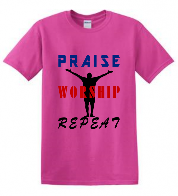Praise worship repeat shirt